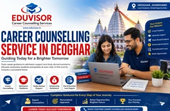 Career Counselling Service in Deoghar: A Complete Guide for Students & Parents